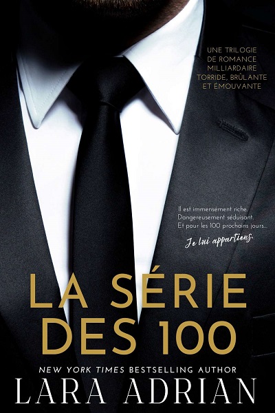 La Série des 100 - Lara Adrian