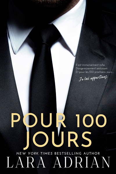 Pour 100 Jours - Lara Adrian