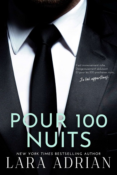 Pour 100 Nuits - Lara Adrian