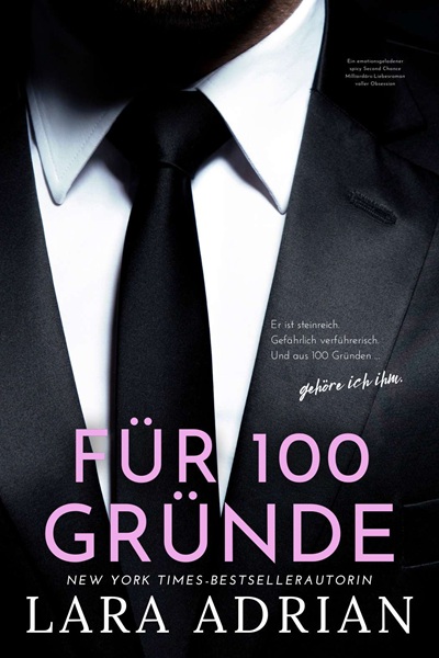 Für 100 Gründe von Lara Adrian