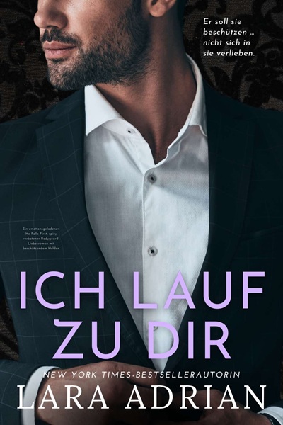Ich lauf zu dir von Lara Adrian
